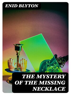 cover image of The Mystery of the Missing Necklace